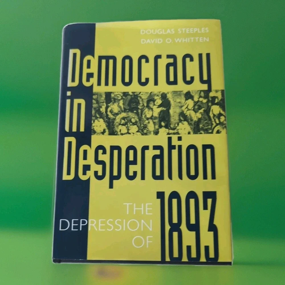 Democracy In Desperation‎ The Depression Of 1893